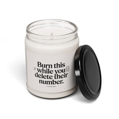 Burn This  - 9oz- Perfect for Breakups & Self-Care
