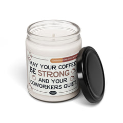 "May Your Coffee Be Strong"- 9oz - Funny Gift for New Job
